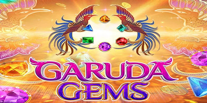 Trik Cerdas Bermain di Slot Garuda Gems
