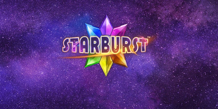 Situs Terpercaya Slot Starburst Untuk Pemula