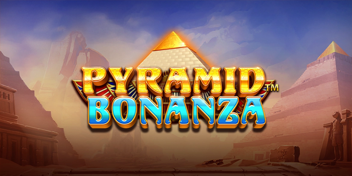 Menangkan Jackpot Besar di Slot Online Pyramid Bonanza